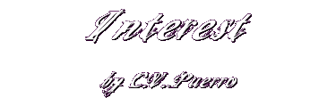 INTEREST by C.V. Puerro