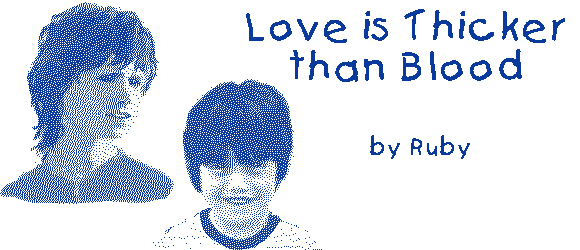 LOVE IS THICKER THAN BLOOD by Ruby