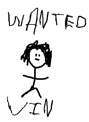 WANTED: Vin