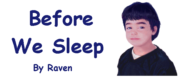 BEFORE WE SLEEP by Raven