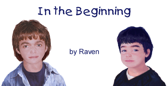 IN THE BEGINNING by Raven