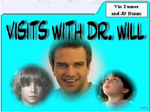 VISITS WITH DR WILL