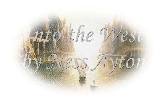 INTO THE WEST by Ness Ayton