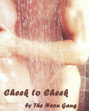 CHEEK TO CHEEK by The Neon Gang