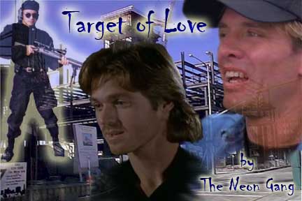 TARGET OF LOVE by The Neon Gang