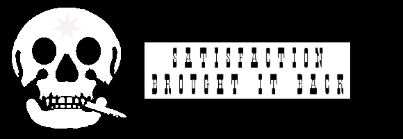 Satisfaction Brought It Back