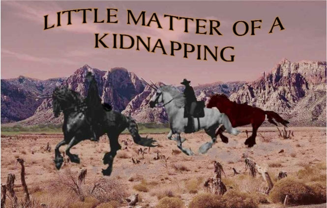 Little Matter of A Kidnapping - Adult Version