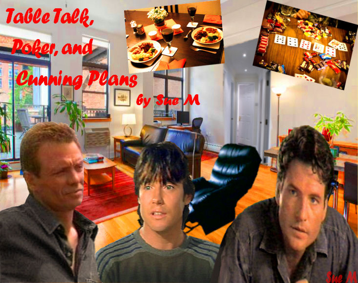 Table Talk, Poker, and Cunning Plans by Sue M