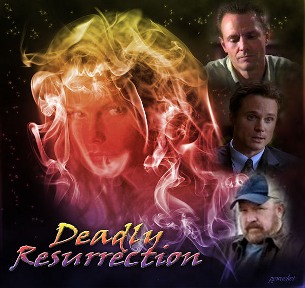 Deadly Resurrection