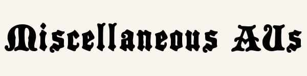 Miscellaneous Alternate Universes