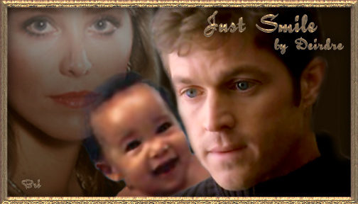 JUST SMILE by Deirdre