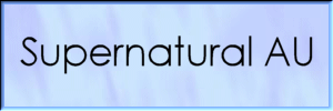 Supernatural AUs